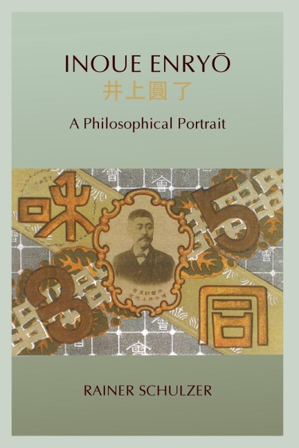 Inoue Enry¿: A Philosophical Portrait