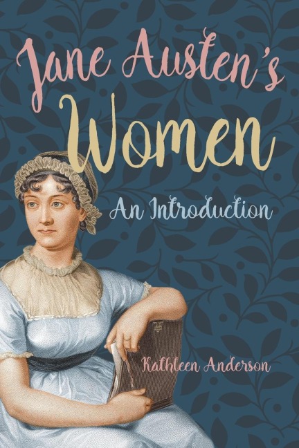 Jane Austens Women: An Introduction