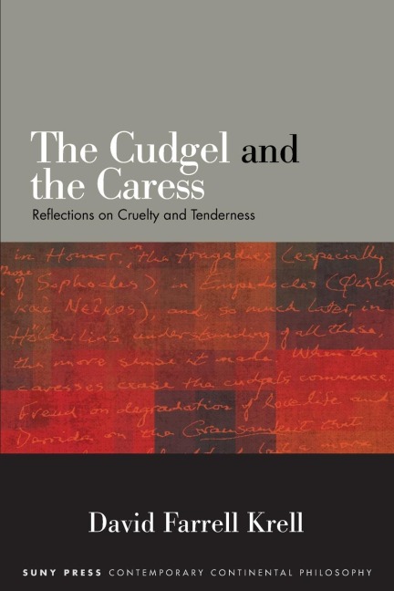 The Cudgel and the Caress: Reflections on Cruelty and Tenderness
