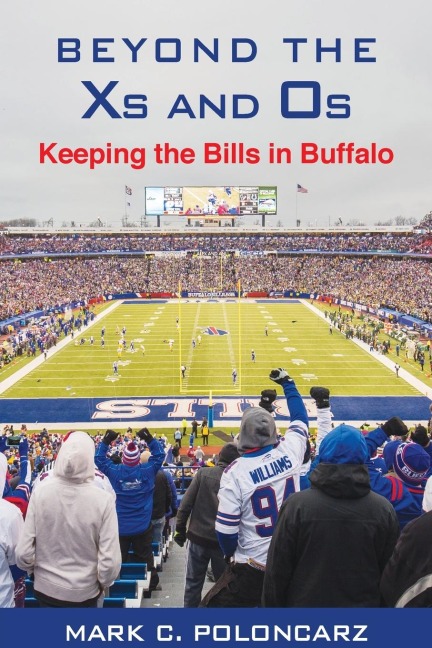 Beyond the Xs and Os: Keeping the Bills in Buffalo