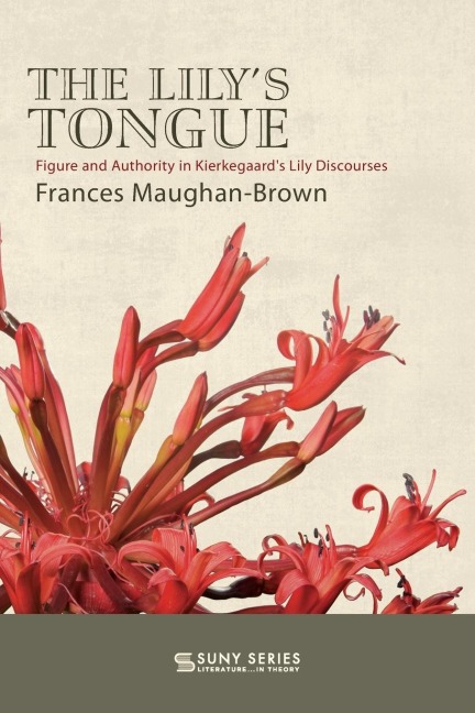 The Lilys Tongue: Figure and Authority in Kierkegaards Lily Discourses