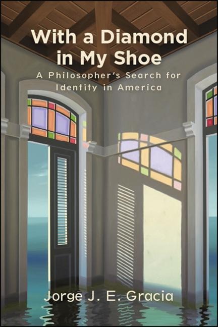 With a Diamond in My Shoe: A Philosophers Search for Identity in America