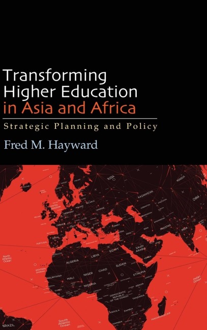 Transforming Higher Education in Asia and Africa: Strategic Planning and Policy