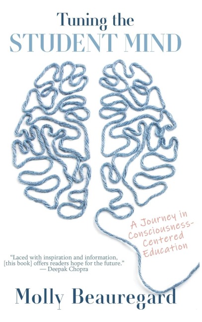 Tuning the Student Mind: A Journey in Consciousness-Centered Education