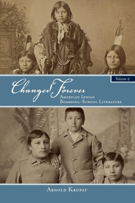 Changed Forever: American Indian Boarding-School Literature