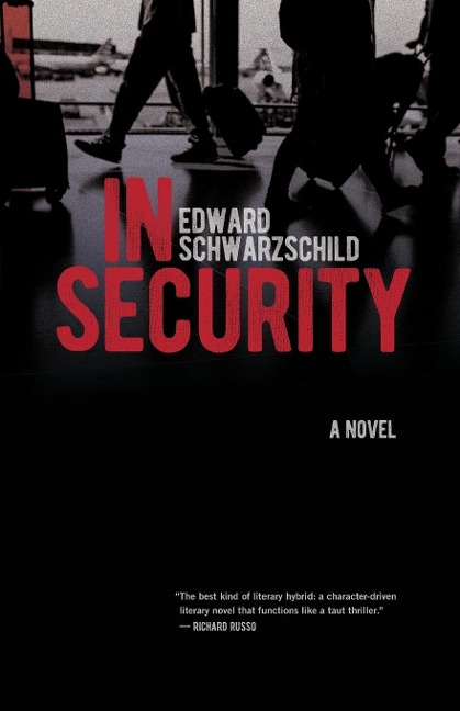 In Security: A Novel
