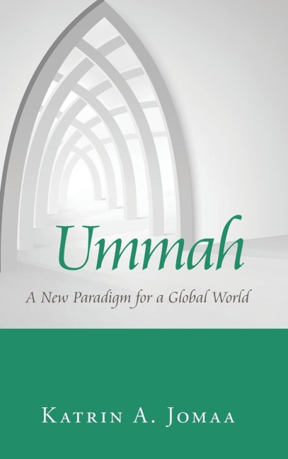 Ummah: A New Paradigm for a Global World