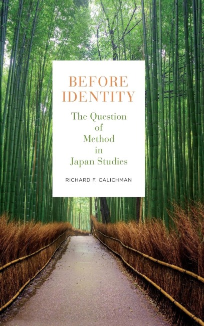Before Identity: The Question of Method in Japan Studies