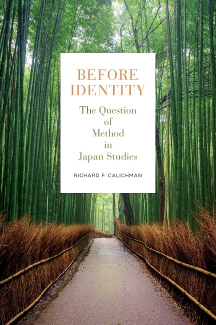 Before Identity: The Question of Method in Japan Studies