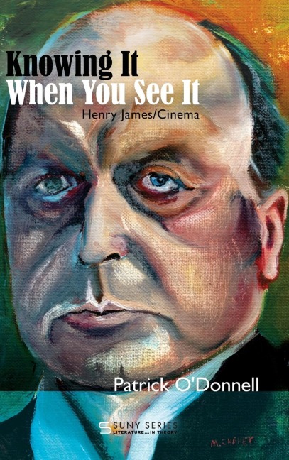 Knowing It When You See It: Henry James/Cinema