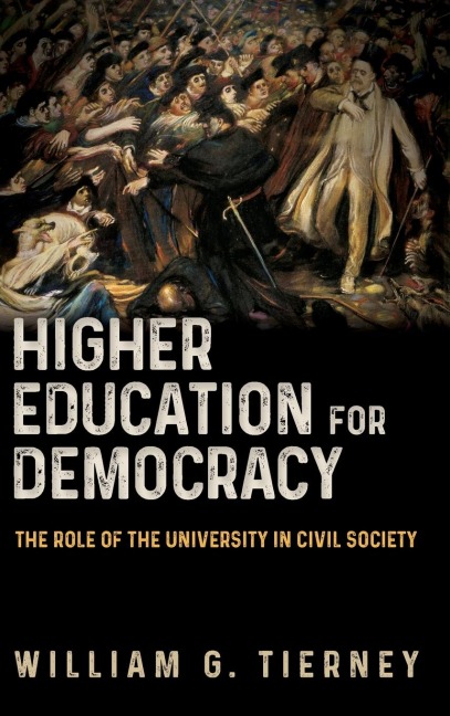 Higher Education for Democracy: The Role of the University in Civil Society