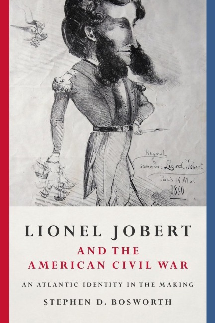 Lionel Jobert and the American Civil War: An Atlantic Identity in the Making