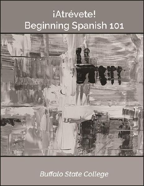 Beginning Spanish 101: ¡Atrévete!