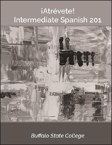 Intermediate Spanish 201: ¡Atrévete!