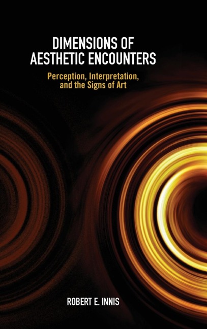 Dimensions of Aesthetic Encounters: Perception, Interpretation, and the Signs of Art