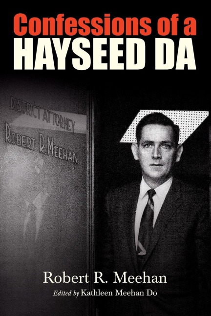Confessions of a Hayseed DA
