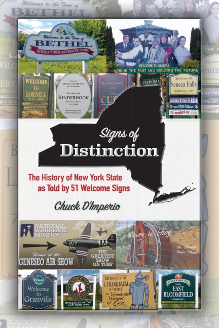 Signs of Distinction: The History of New York State as Told by 51 Welcome Signs