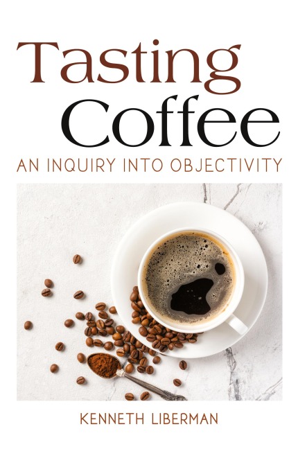 Tasting Coffee: An Inquiry into Objectivity