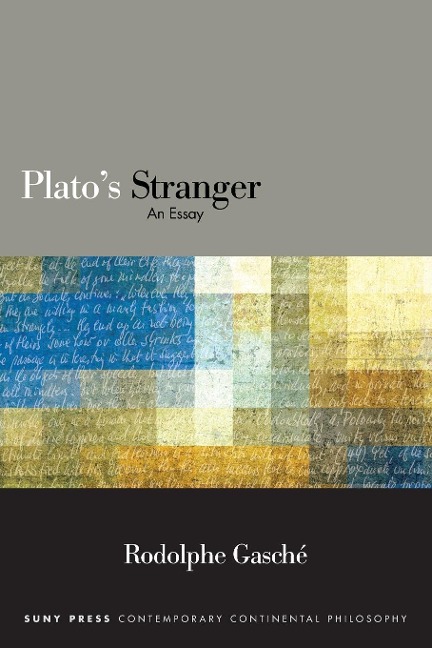 Platos Stranger: An Essay