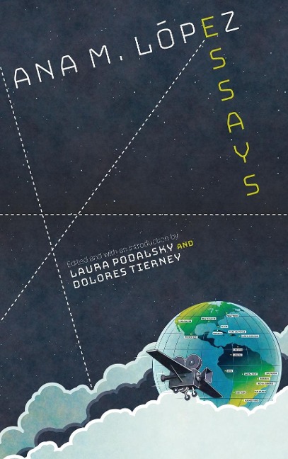 Ana M. López: Essays
