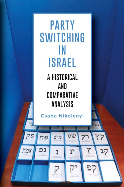 Party Switching in Israel: A Historical and Comparative Analysis