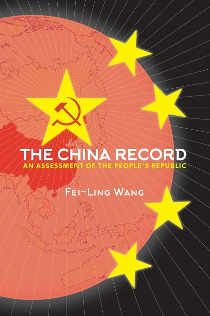 The China Record: An Assessment of the Peoples Republic