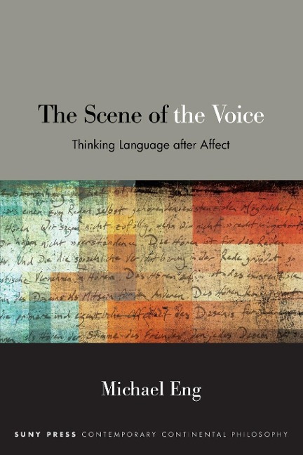 The Scene of the Voice: Thinking Language after Affect