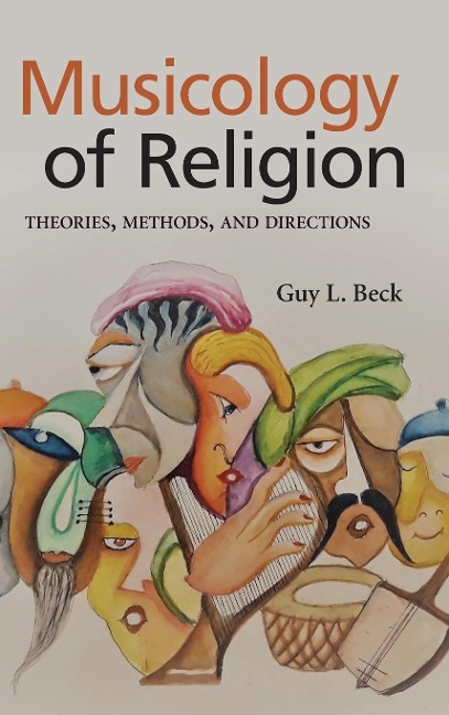 Musicology of Religion: Theories, Methods, and Directions