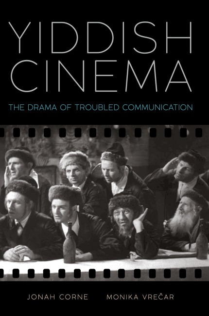 Yiddish Cinema: The Drama of Troubled Communication