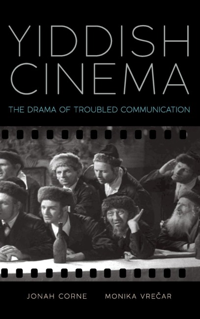 Yiddish Cinema: The Drama of Troubled Communication