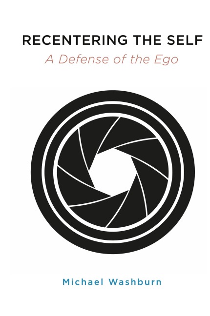 Recentering the Self: A Defense of the Ego