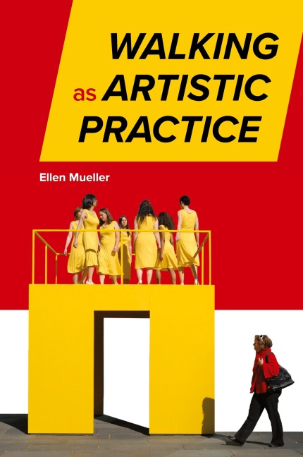 Walking as Artistic Practice