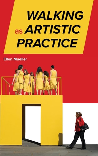 Walking as Artistic Practice