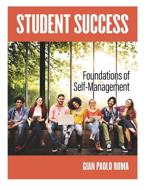 Student Success: Foundations of Self-Management