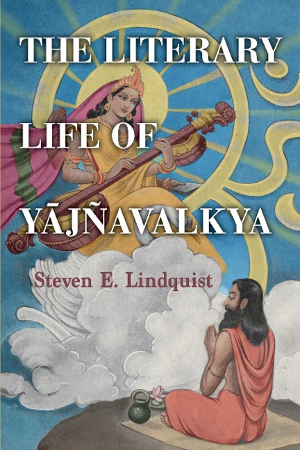 The Literary Life of Y¿jñavalkya