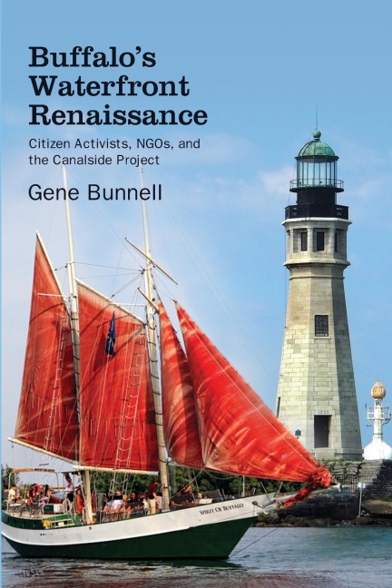 Buffalo's Waterfront Renaissance: Citizen Activists, NGOs, and the Canalside Project