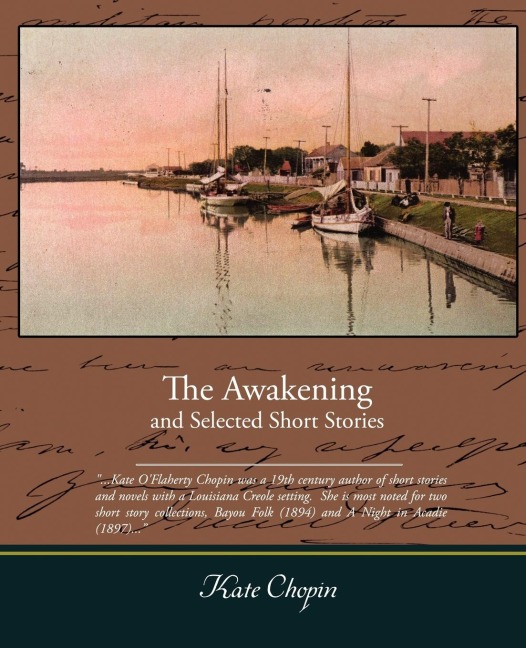 The Awakening and Selected Short Stories