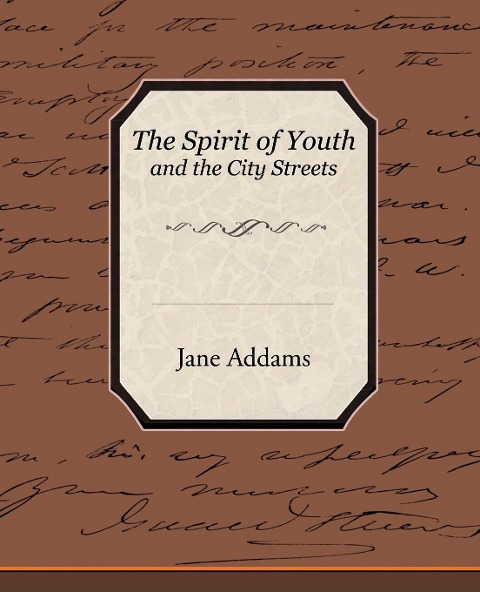The Spirit of Youth and the City Streets