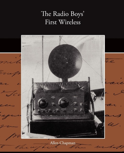 The Radio Boys First Wireless