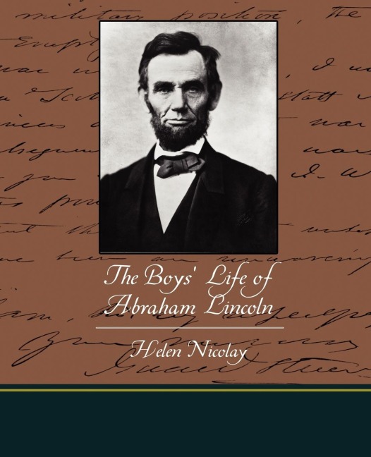 The Boys Life of Abraham Lincoln