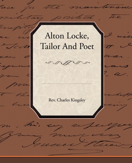 Alton Locke Tailor and Poet