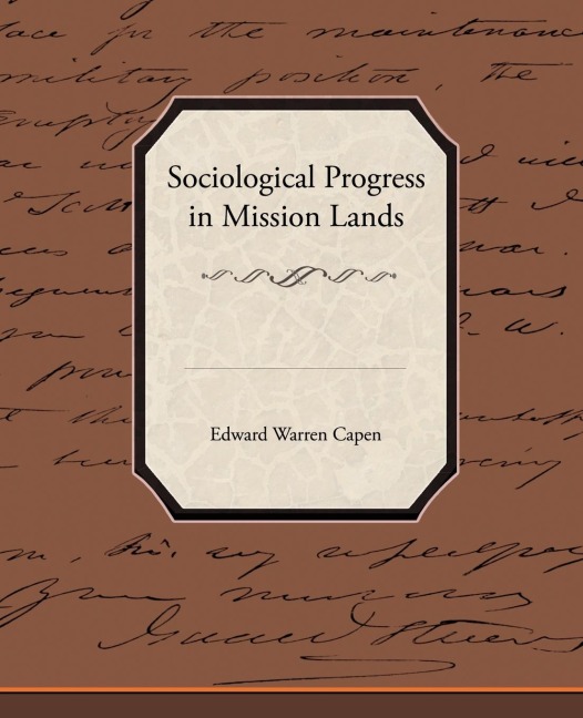 Sociological Progress in Mission Lands