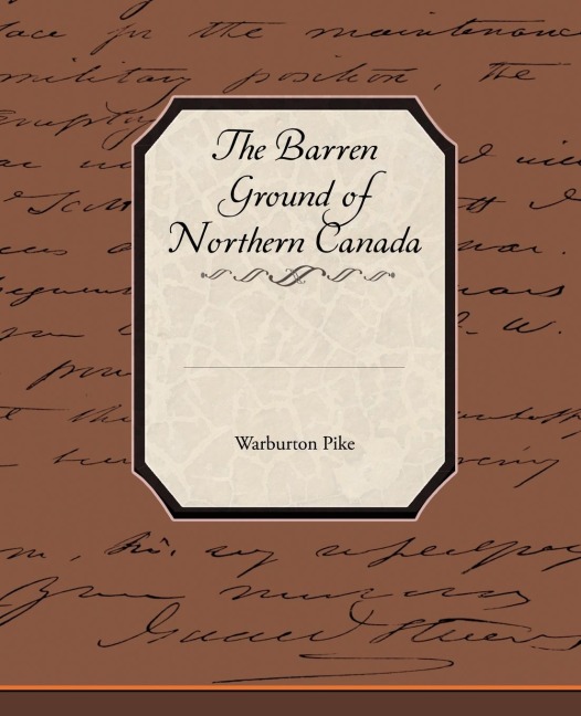 The Barren Ground of Northern Canada