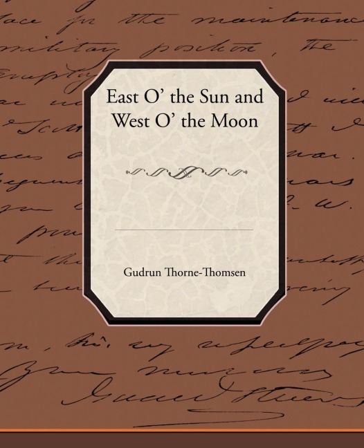 East O the Sun and West O the Moon