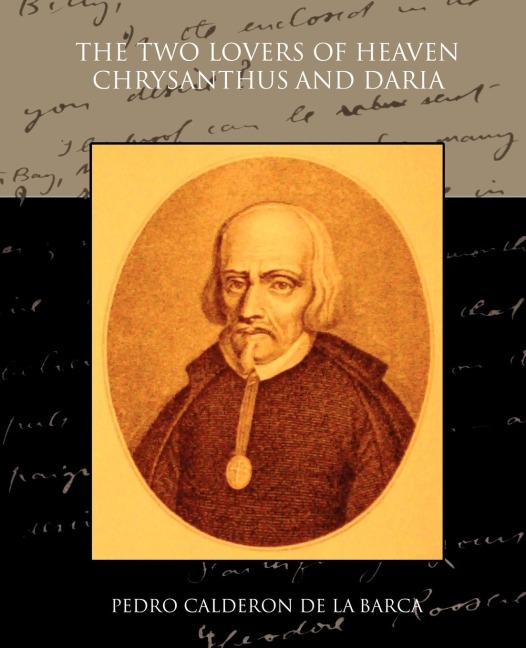 The Two Lovers of Heaven: Chrysanthus and Daria