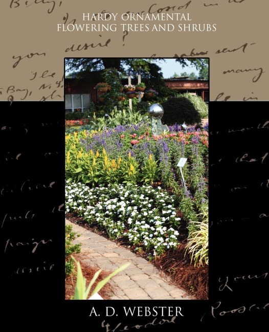 Hardy Ornamental Flowering Trees and Shrubs