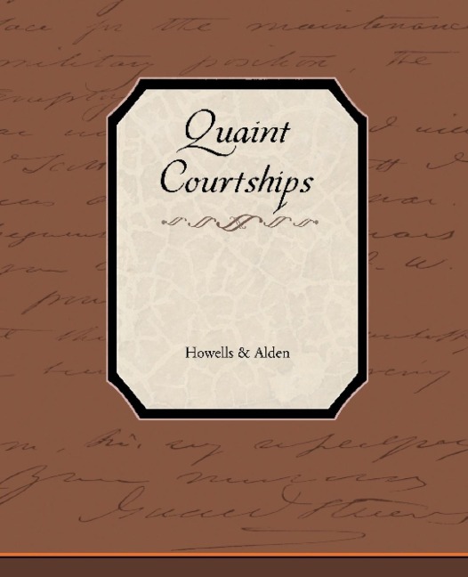 Quaint Courtships