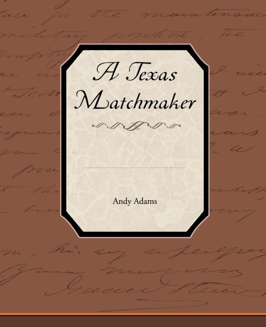 A Texas Matchmaker