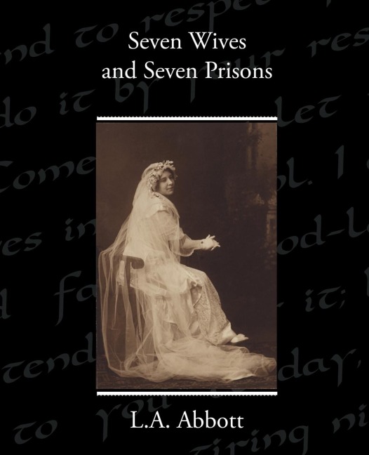 Seven Wives and Seven Prisons