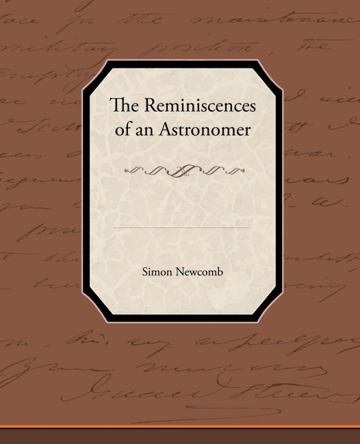 The Reminiscences of an Astronomer